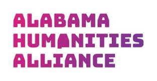 AHA We are most grateful to the Alabama Humanities Alliance for grant funding to underwrite the research for this exhibition.
