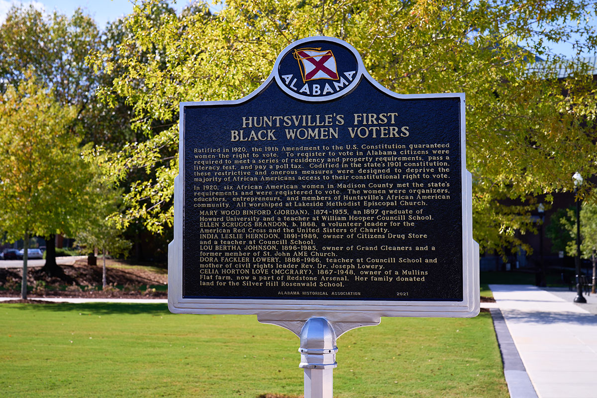 Black_Historic-Marker Huntsville’s historic marker is the first in Alabama recognizing the brave Black women who confronted racism and Jim Crow to register to vote in 1920 following the ratification of the 19th amendment.